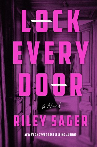 Lock Every Door Riley Sager
Book Cover & Synopsis