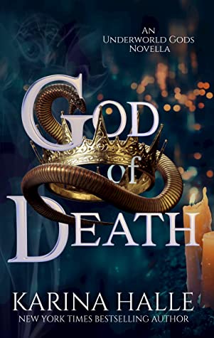 God of Death - Underworld Gods 0.5 Karina Halle